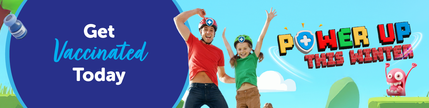 Get Vaccinated Today — Power Up This Winter